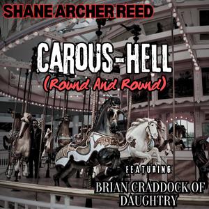 Carous-Hell (Round and Round) (feat. Brian Craddock)