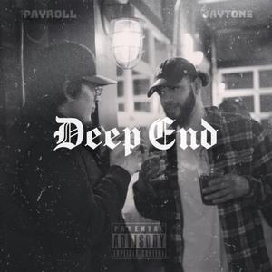 DEEP END (feat. Jay Tone) [Explicit]