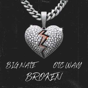 Broken (feat. OTCWAVY)