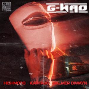 G-WAO (feat. Palmer Diwayn & Ronald Kartago)