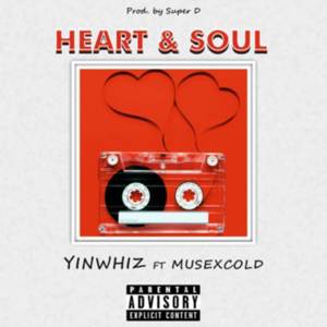 Heart and Soul (Explicit)