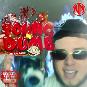 YoungNDumb (Explicit)