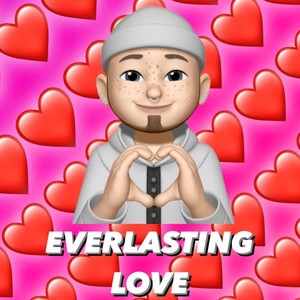 Everlasting Love (feat. R%K)