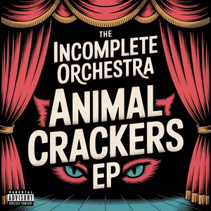 Animal Crackers (Hazardous Temper)