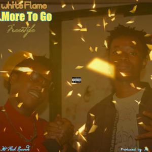 More To Go (freestyle) (Explicit)