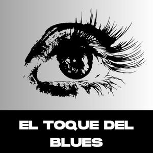 El Toque Del Blues (Acoustic Live Version)