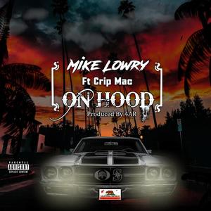On Hood (feat. Crip Mac) (Explicit)