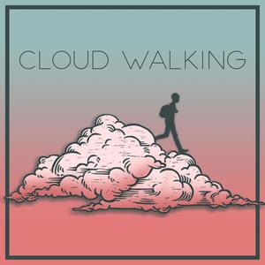 Cloud Walking