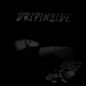 DRIPINSIDE (Explicit)