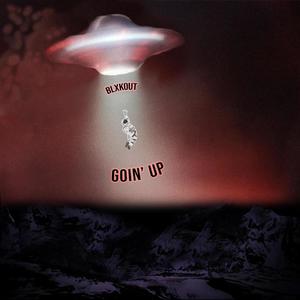 Goin' Up (Explicit)