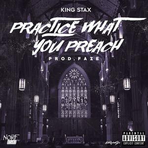 practice what you preach (Explicit)