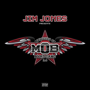 Jim Jones Presents Byrdgang 2.0 (Explicit)