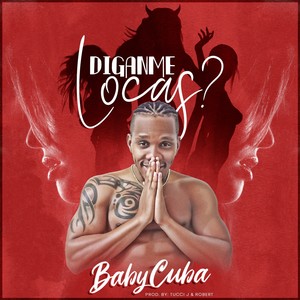 Diganme Locas? (Explicit)