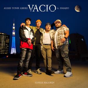 Vacio (feat. Alexis Rosas, Tonik, Ismado & Gbriel)