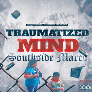 Traumatized Mind (Explicit)