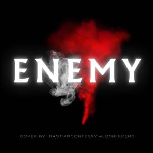 Bastiancortesxv - Enemy