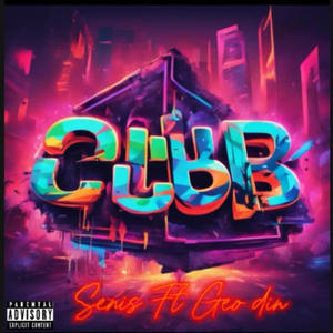 Club (feat. Geo Din) (Explicit)