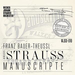 Manuscripte - Historical Recording - Auf und davon!, OP. 73