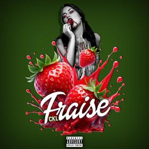 Fraise (Explicit)