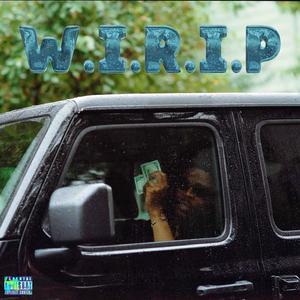 W.I.R.I.P. (Explicit)