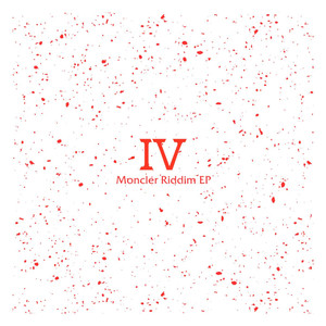 Moncler Riddim (Explicit)