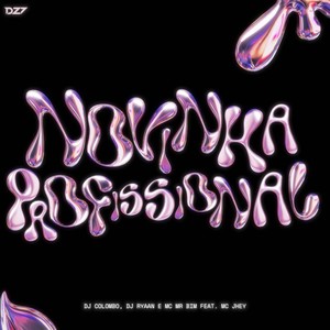 NOVINHA PROFISSIONAL (Explicit)