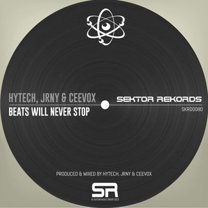 Beats Will Never Stop (In Xtasy Mix)