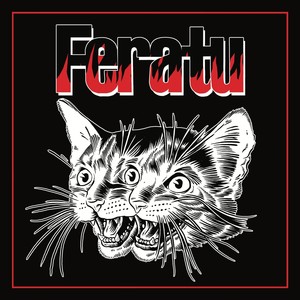 Feratu (Explicit)