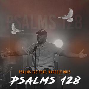 Psalms 128 (feat. Narcely Ruiz)