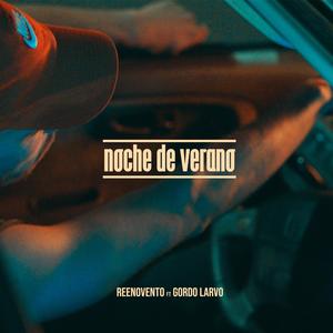 NOCHE DE VERANO (feat. Gordo Larvo & Chala) [Explicit]