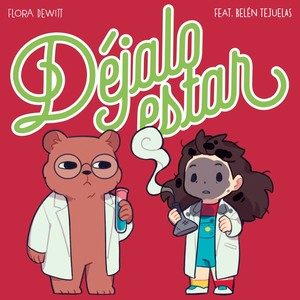 Déjalo estar (feat. Belén Tejuelas)