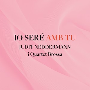 Jo seré amb tu