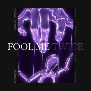 Fool Me Twice (Explicit)