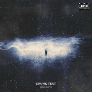 DRUNK TEXT (Explicit)