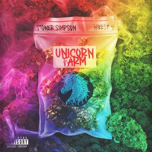 Unicorn Farms (feat. Nikkle 9) (Explicit)