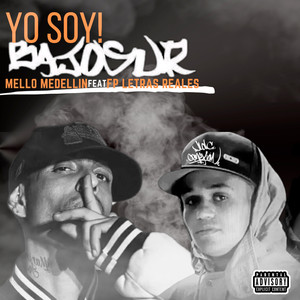 Yo Soy Bajo Sur (Explicit)