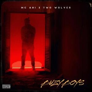 BUZY BOYS (Explicit)