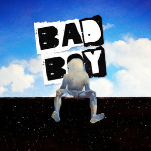 BAD BOY (Explicit)
