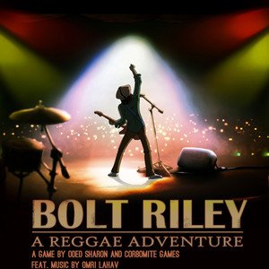 Bolt Riley - a Reggae Adventure (Episode 1 Soundtrack)