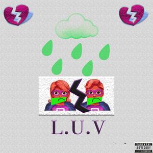 L.U.V (feat. Kam) (Explicit)