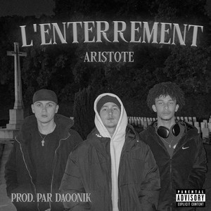 L'Enterrement/Outro (Explicit)