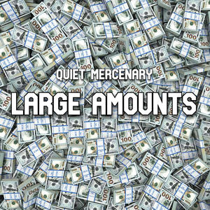 LARGE AMOUNTS