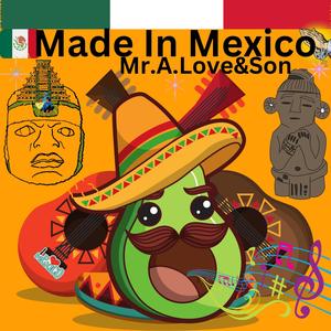 Made In Mexico (feat. DopeBoyzMuzic)