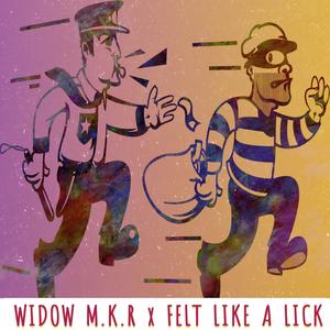 Felt Like A Lick (Explicit)