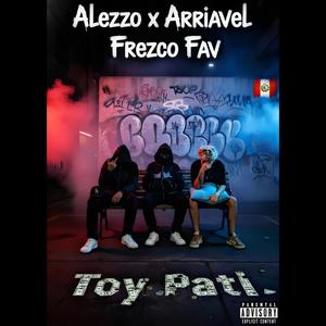 TOY PATI (feat. Alezzo & Arriavel) (Explicit)