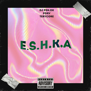 Eshka (Explicit)