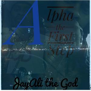 Alpha the First Step (Explicit)