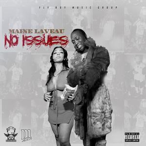 No Issues (feat. Rob Ray) [Explicit]