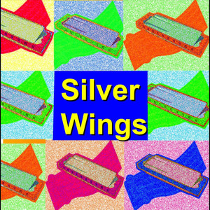 Silver Wings (Harmonica) - Single