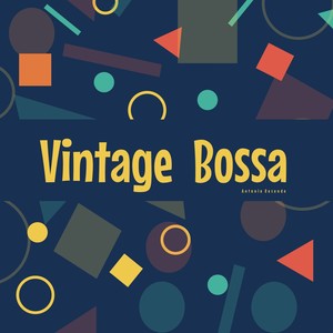 Vintage Bossa